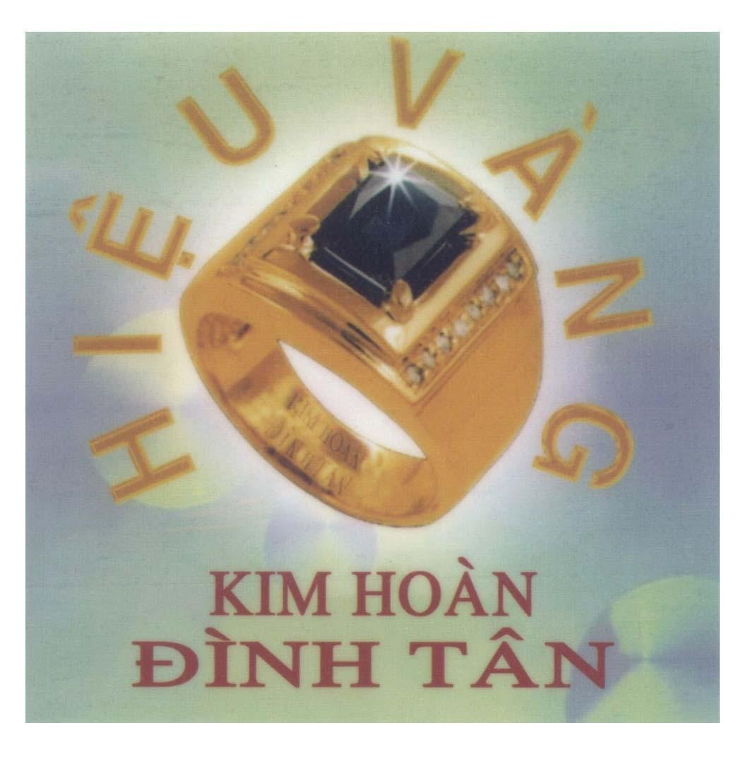 Mẫu nhãn hiệu Đình Tân Hiệu Vàng Kim Hoàn