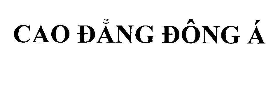 Mẫu nhãn hiệu Cao Đẳng Đông á