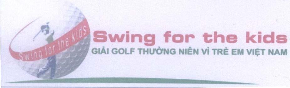 Mẫu nhãn hiệu Swing for the kids Giải GOLF Thường Niên Vì Trẻ Em Việt Nam