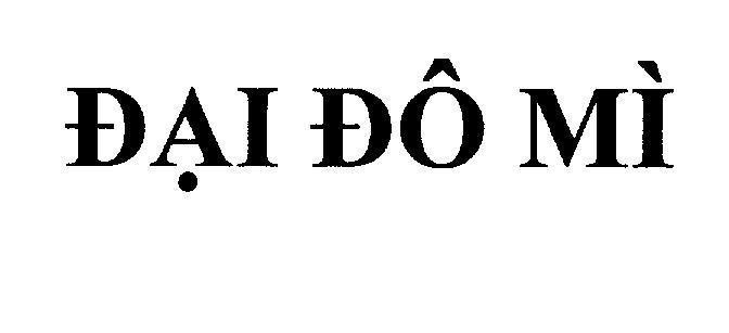 Mẫu nhãn hiệu Đại Đô Mì
