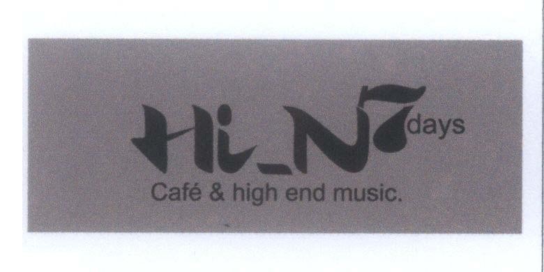 Mẫu nhãn hiệu Hi-N7days Café & high end music