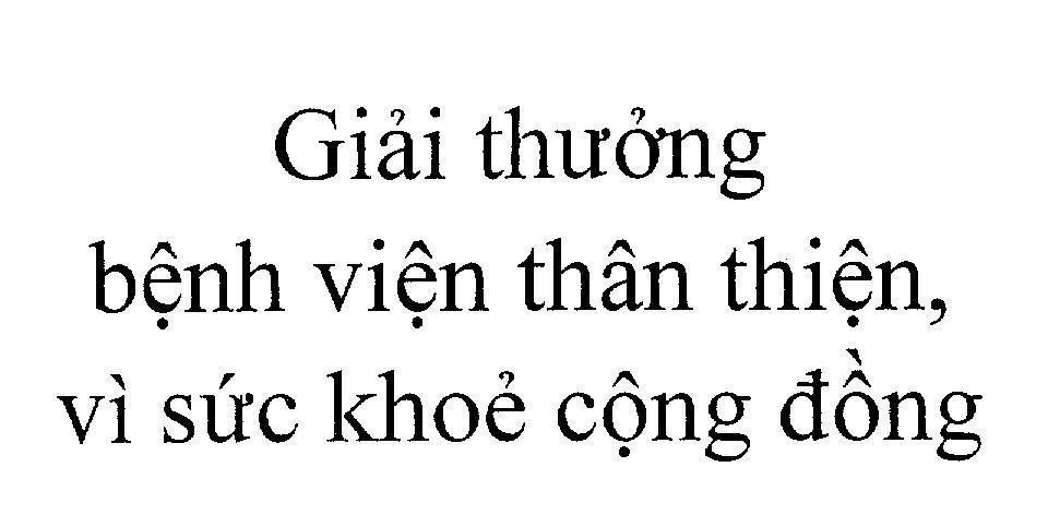 Mẫu nhãn hiệu Giải thưởng bệnh viện thân thiện, vì sức khoẻ cộng đồng