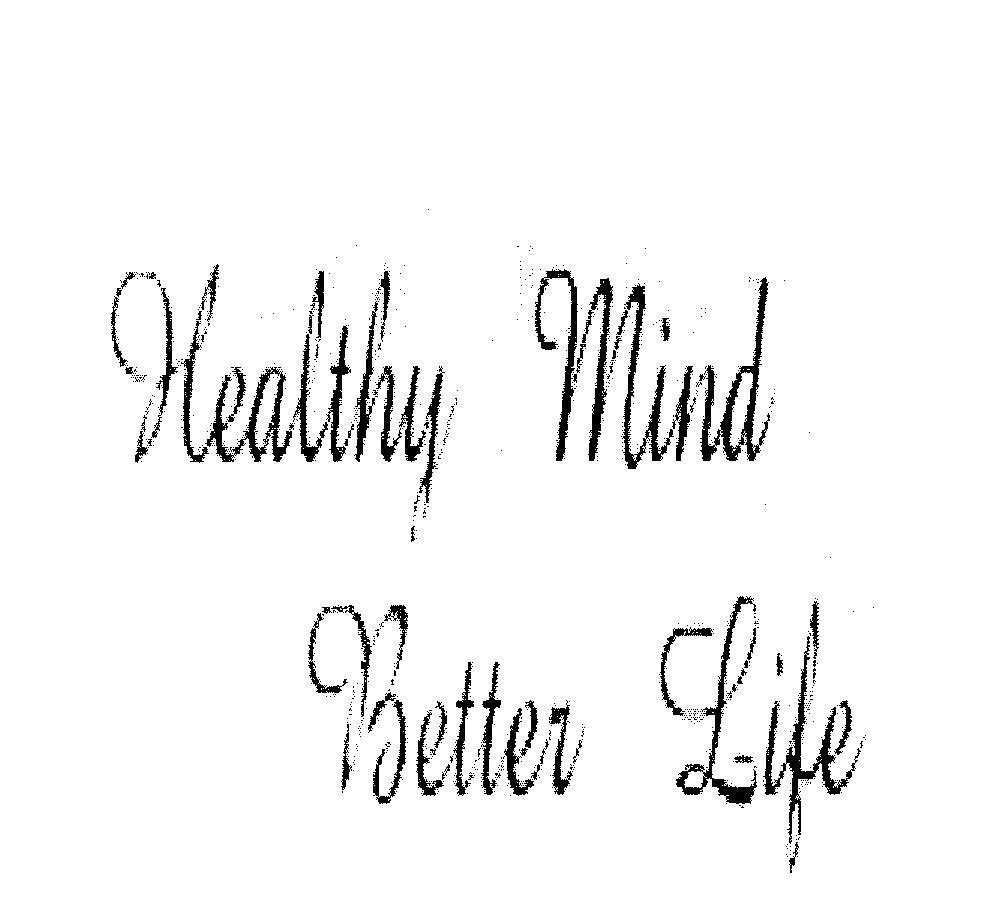 Mẫu nhãn hiệu Healthy Mind Better Life