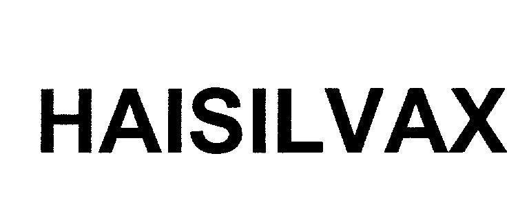 Mẫu nhãn hiệu HAISILVAX