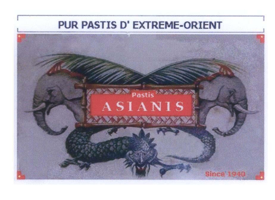 Mẫu nhãn hiệu Pastis ASIANIS PUR PASTIS D' EXTREME - ORIENT Since 1940