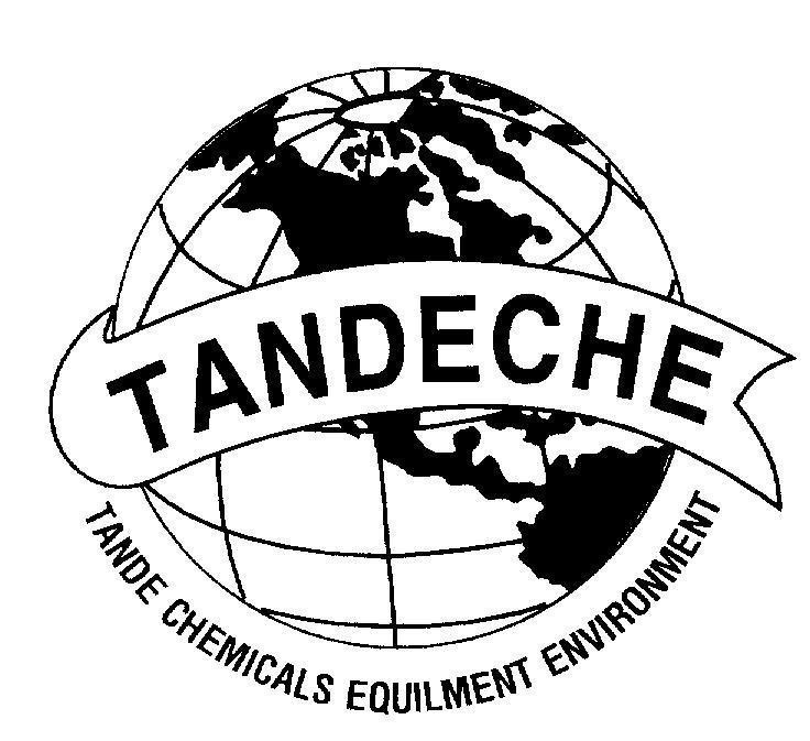 Mẫu nhãn hiệu TANDECHE TANDE CHEMICALS EQUILMENT ENVIRONMENT