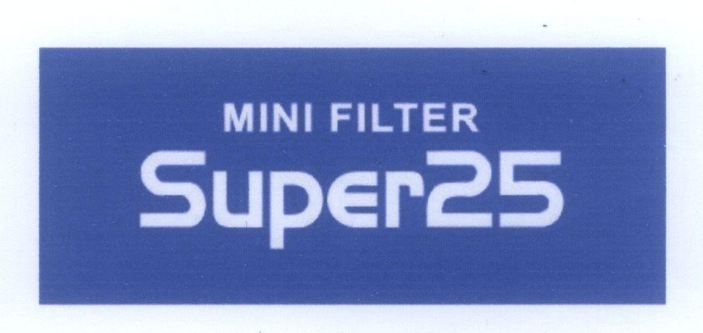 Mẫu nhãn hiệu Super25 MINI FILTER