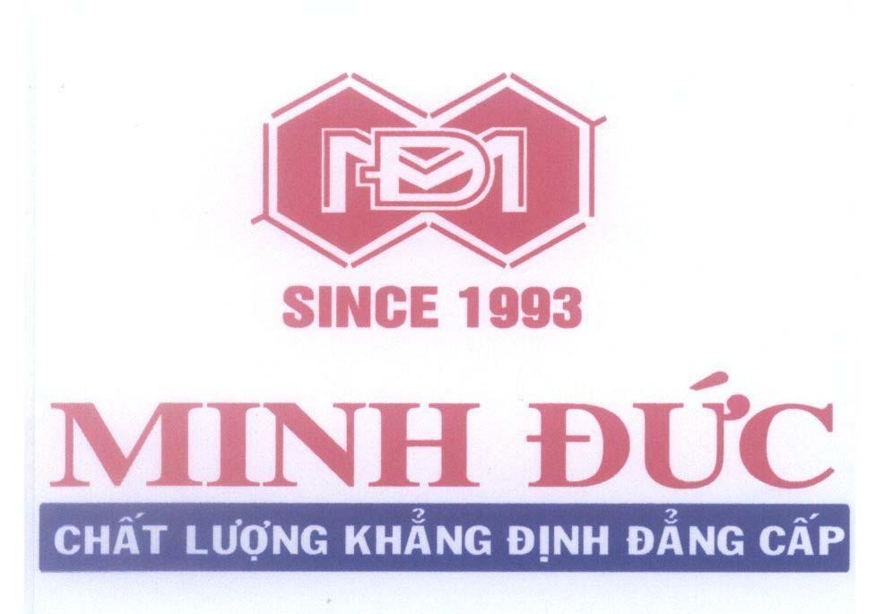 Mẫu nhãn hiệu MĐ M D D M SINCE 1993 Minh Đức Chất Lượng Khẳng Định Đẳng Cấp