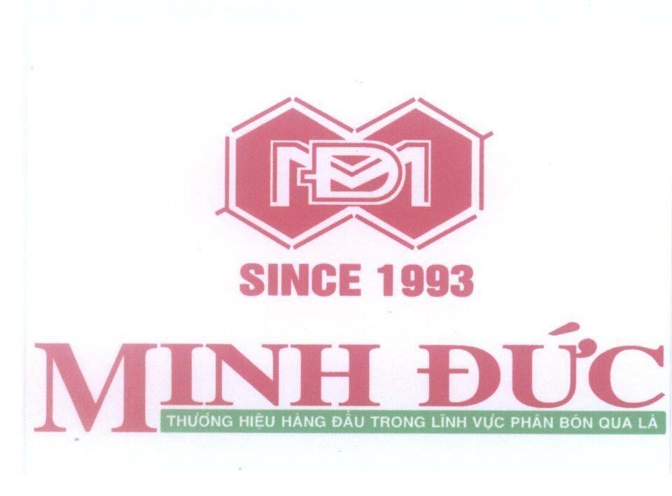 Mẫu nhãn hiệu MĐ M D D M SINCE 1993 Minh Đức Thương Hiệu Hàng Đầu Trong Lĩnh Vực Phân Bón Qua Lá