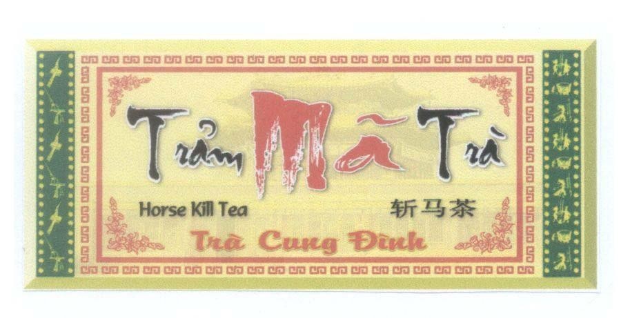 Mẫu nhãn hiệu Trảm Mã Trà Trà Cung Đình Horse Kill Tea