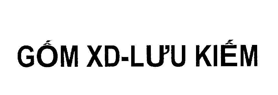Mẫu nhãn hiệu Gốm XD - Lưu Kiếm