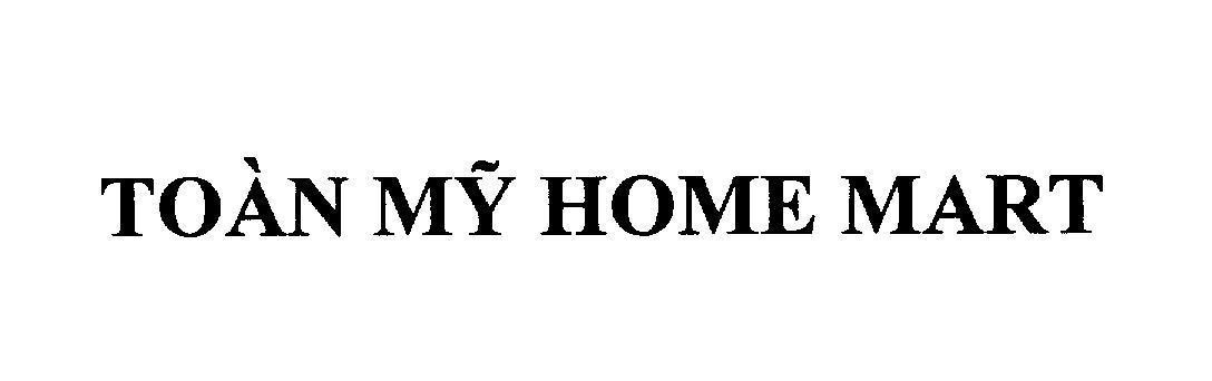 Mẫu nhãn hiệu Toàn Mỹ Home Mart