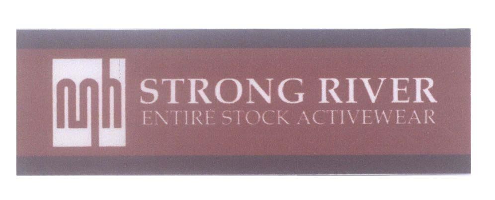 Mẫu nhãn hiệu mh STRONG RIVER ENTIRE STOCK ACTIVEWEAR