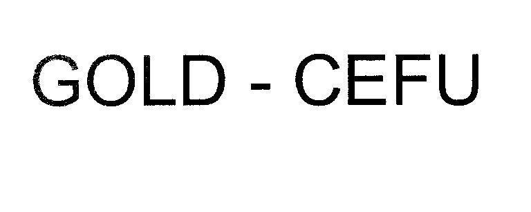 Mẫu nhãn hiệu GOLD - CEFU