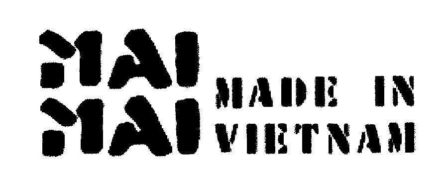 Mẫu nhãn hiệu MAI MAI MADE IN VIET NAM