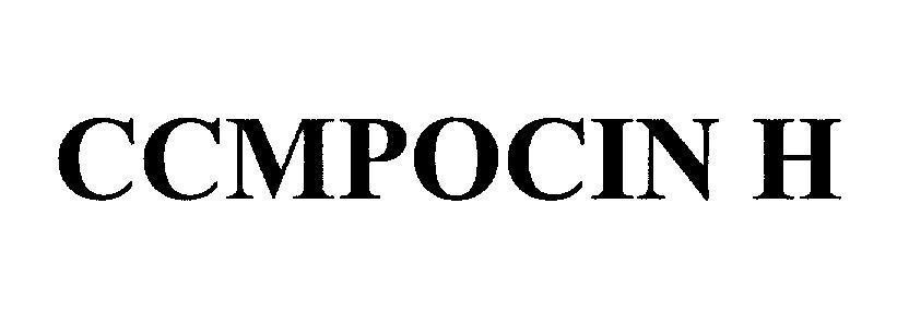 Mẫu nhãn hiệu CCMPOCIN H