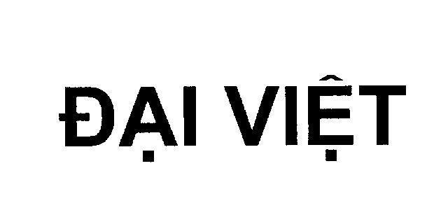 Mẫu nhãn hiệu Đại Việt