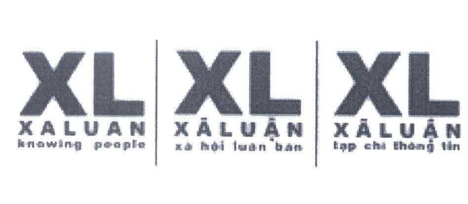 Mẫu nhãn hiệu XL XA LUAN Xã Luận knowing people xã hội luận bàn táp chí thông tin