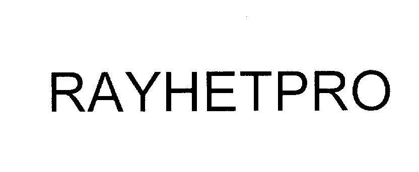 Mẫu nhãn hiệu RAYHETPRO