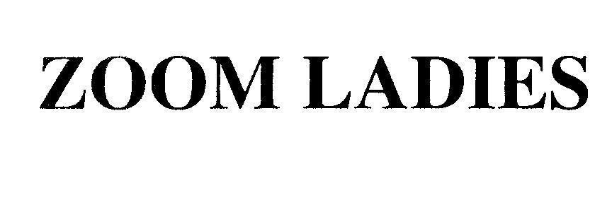 Mẫu nhãn hiệu ZOOM LADIES