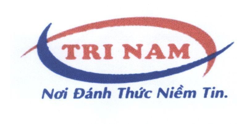 Mẫu nhãn hiệu TRI NAM nơi đánh thức niềm tin