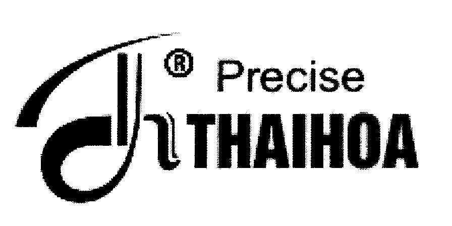 Mẫu nhãn hiệu TH T h d J Precise THAIHOA THAI HOA