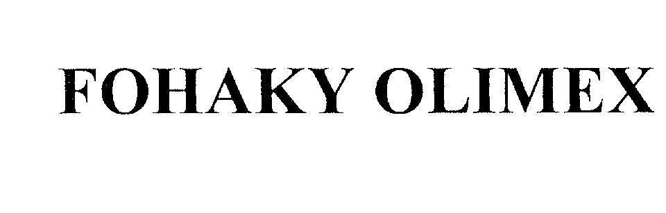 Mẫu nhãn hiệu FOHAKY OLIMEX