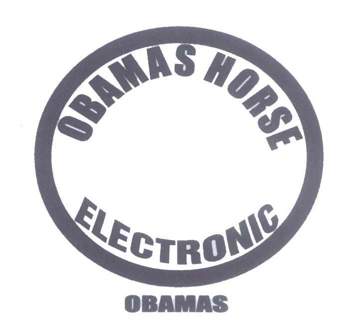Mẫu nhãn hiệu OBAMAS HORSE ELECTRONIC OBAMAS