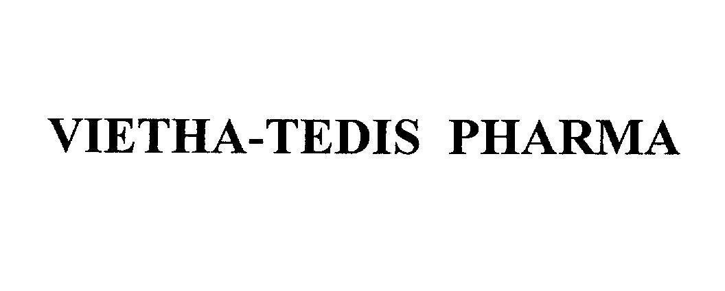 Mẫu nhãn hiệu VIETHA-TEDIS PHARMA