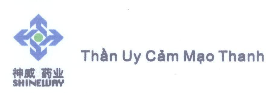 Mẫu nhãn hiệu SHINEWAY Thần Uy Cảm Mạo Thanh [shenwei yaoye: dược phẩm thần uy]