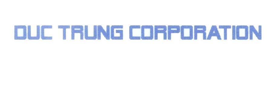 Mẫu nhãn hiệu DUC TRUNG CORPORATION