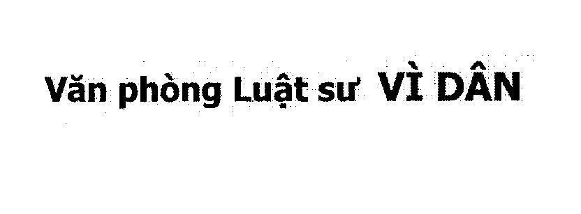 Mẫu nhãn hiệu Văn phòng Luật sư Vì Dân