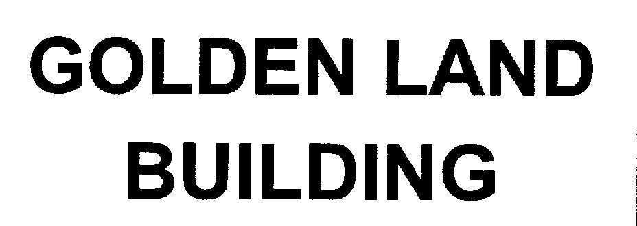 Mẫu nhãn hiệu GOLDEN LAND BUILDING