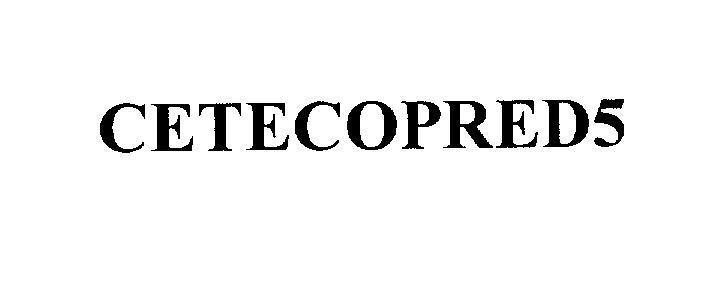 Mẫu nhãn hiệu CETECOPRED5