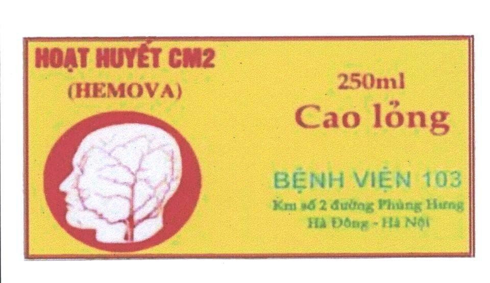 Mẫu nhãn hiệu Hoạt Huyết CM2 (HEMOVA) Cao lỏng Bệnh Viện 103