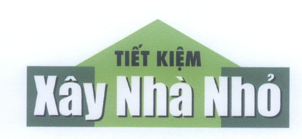 Mẫu nhãn hiệu Tiết Kiệm Xây Nhà Nhỏ