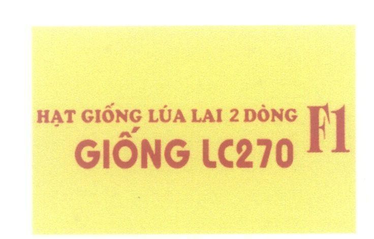Mẫu nhãn hiệu F1Hạt Giống Lúa Lai 2 Dòng Giống LC270