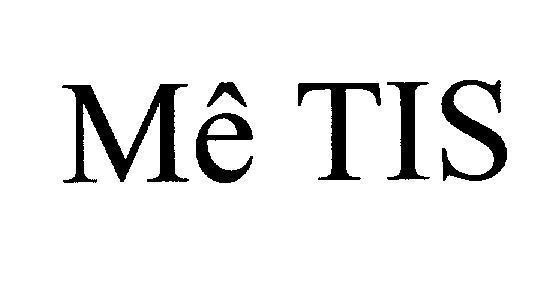 Mẫu nhãn hiệu Mê TIS