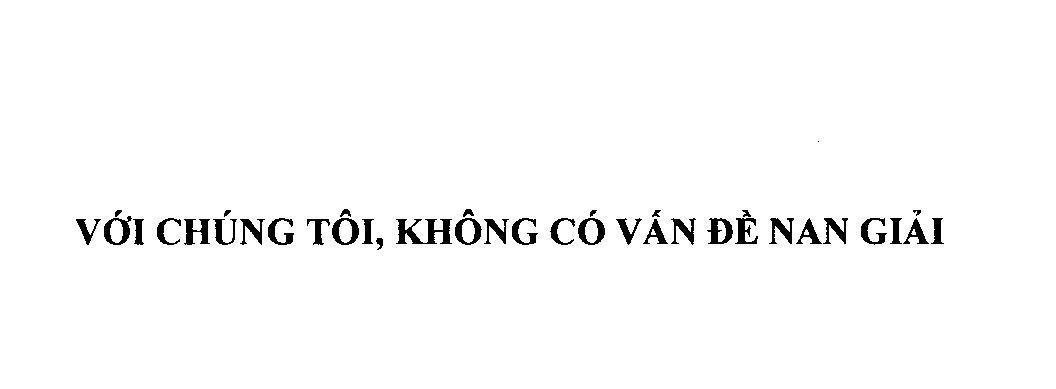 Mẫu nhãn hiệu Với Chúng Tôi, Không Có Vấn Đề Nan Giải