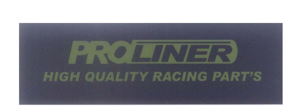 Mẫu nhãn hiệu PROLINER HIGH QUALITY RACING PART'S