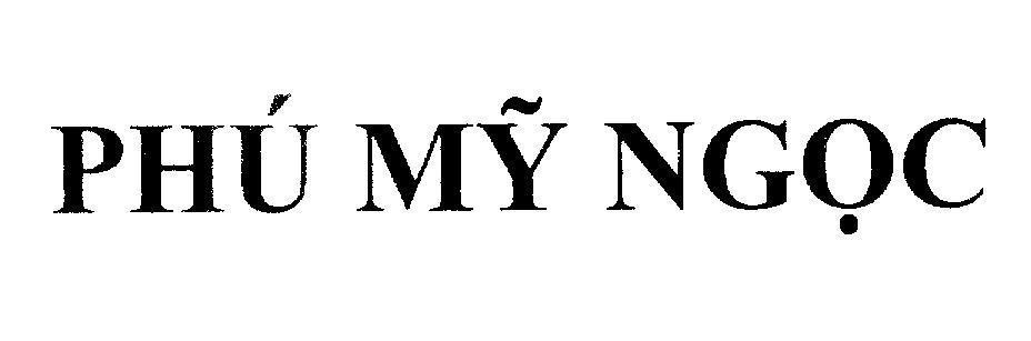 Mẫu nhãn hiệu Phú Mỹ Ngọc