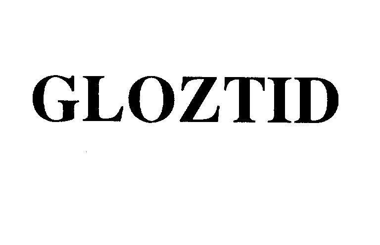 Mẫu nhãn hiệu GLOZTID