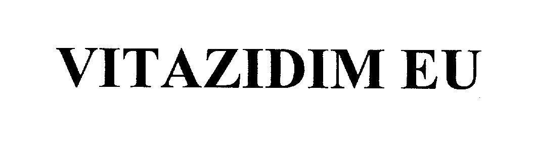 Mẫu nhãn hiệu VITAZIDIM EU