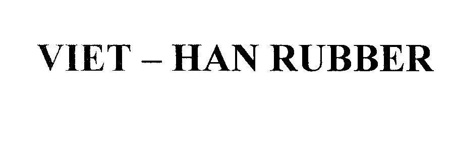 Mẫu nhãn hiệu VIET - HAN RUBBER