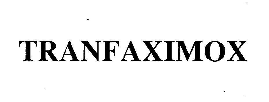Mẫu nhãn hiệu TRANFAXIMOX