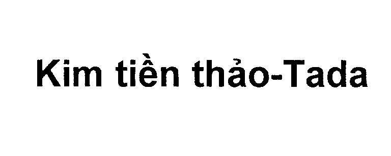 Mẫu nhãn hiệu Kim tiền thảo-Tada