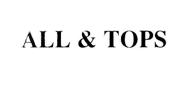 Mẫu nhãn hiệu ALL & TOPS