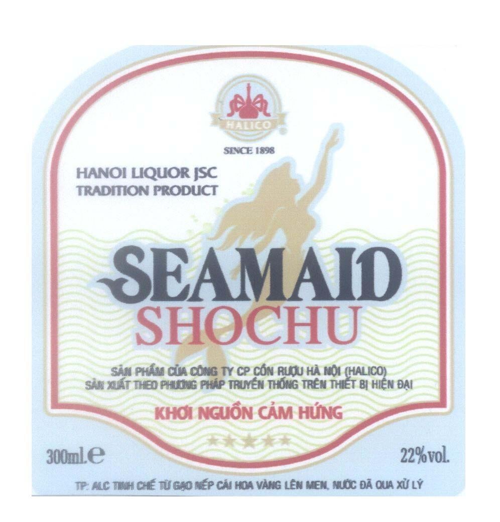 Mẫu nhãn hiệu SEAMAID SHOCHU HANOI LIQUOR JSC TRADITION PRODUCT HALICO Khơi Nguồn Cảm Hứng