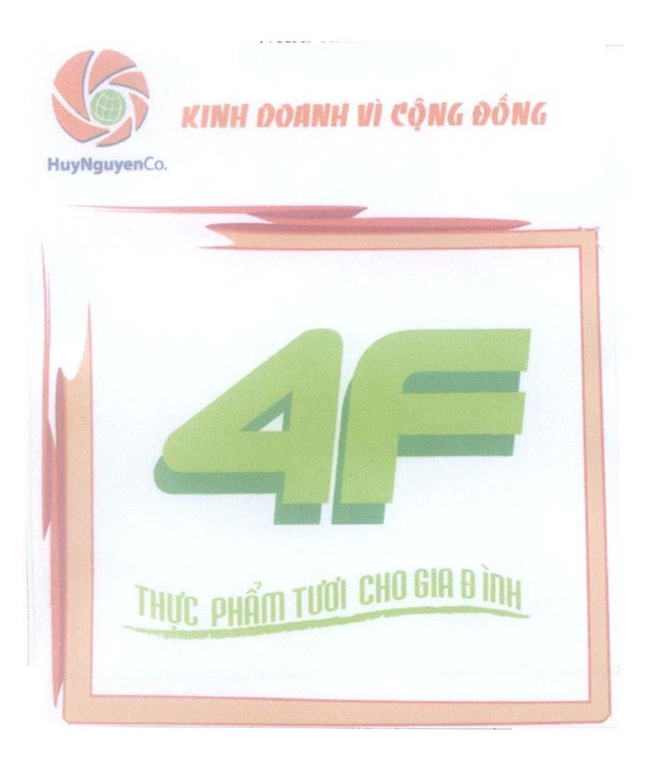 Mẫu nhãn hiệu 4F HuyNguyenCo Huy Nguyen Kinh Doanh Vì Cộng Đồng Thực Phẩm Tươi Cho Gia Đình