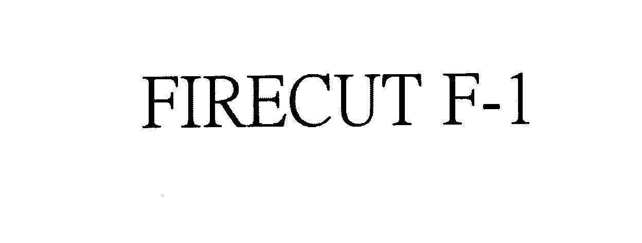 Mẫu nhãn hiệu FIRECUT F-1